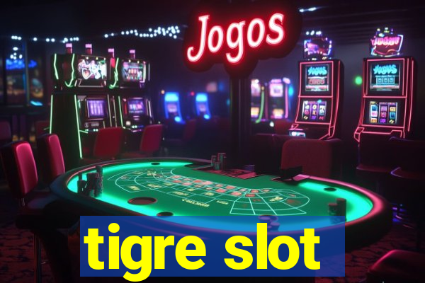 tigre slot