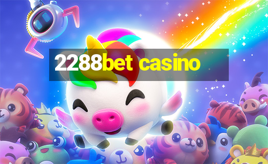 2288bet casino