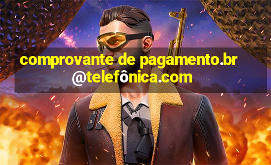 comprovante de pagamento.br@telefônica.com