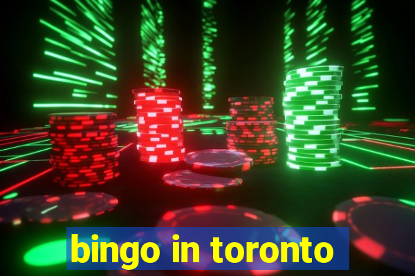 bingo in toronto