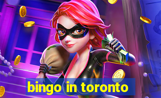 bingo in toronto