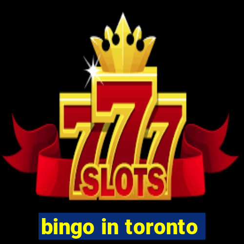 bingo in toronto