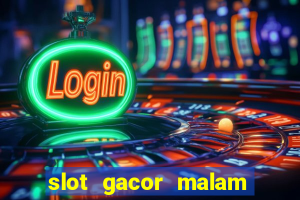 slot gacor malam ini pragmatic