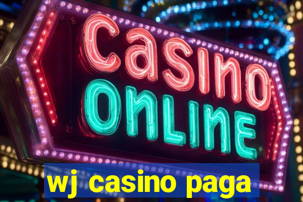 wj casino paga