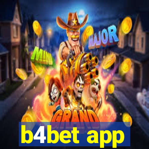 b4bet app