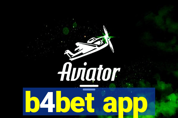 b4bet app