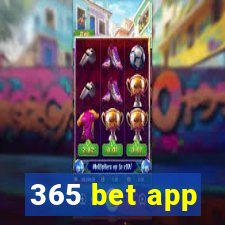 365 bet app