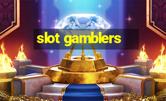 slot gamblers