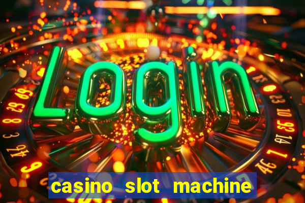 casino slot machine games free