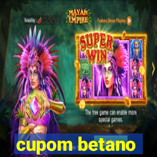 cupom betano