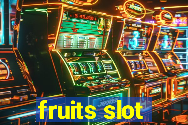 fruits slot