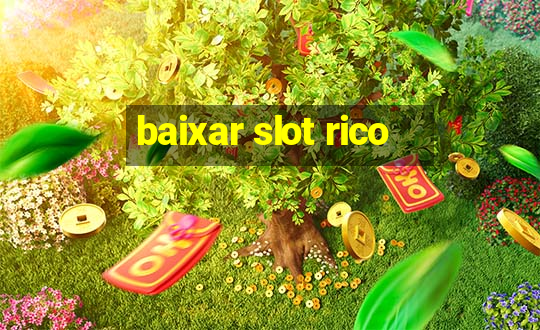 baixar slot rico