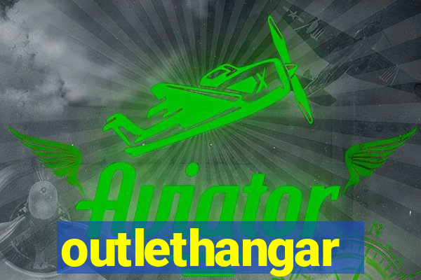 outlethangar