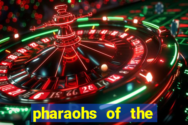 pharaohs of the nile slot