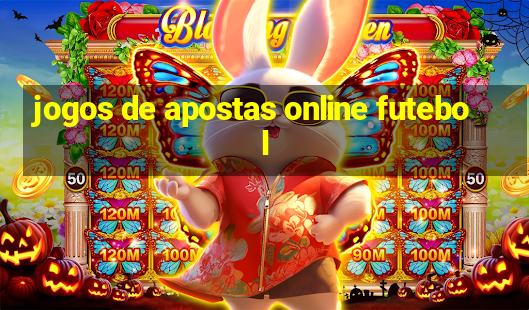 jogos de apostas online futebol