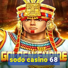 sodo casino 68