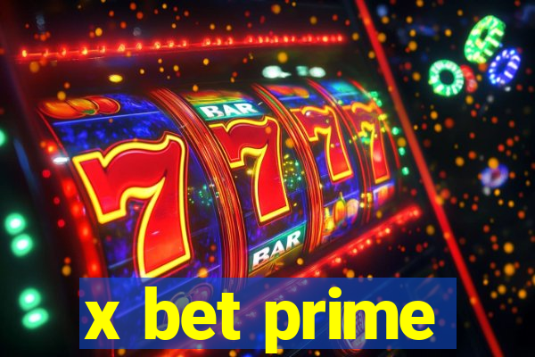 x bet prime