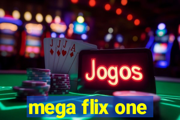 mega flix one