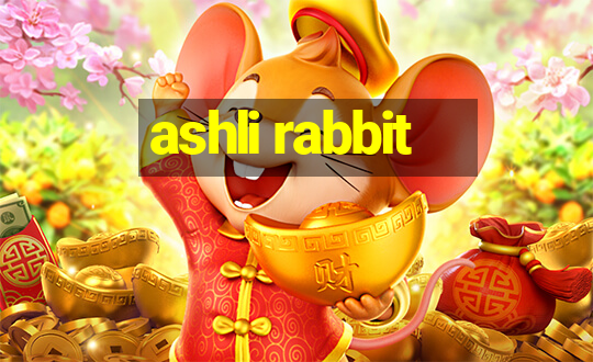 ashli rabbit