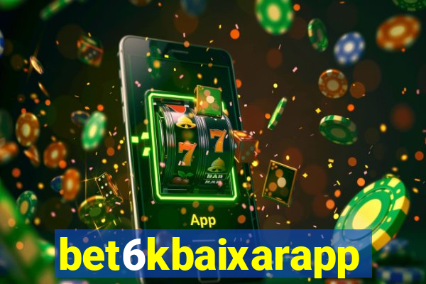 bet6kbaixarapp