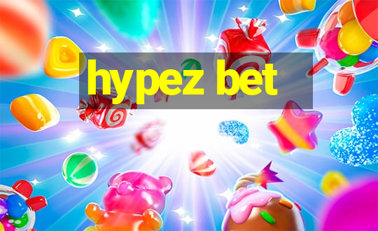 hypez bet