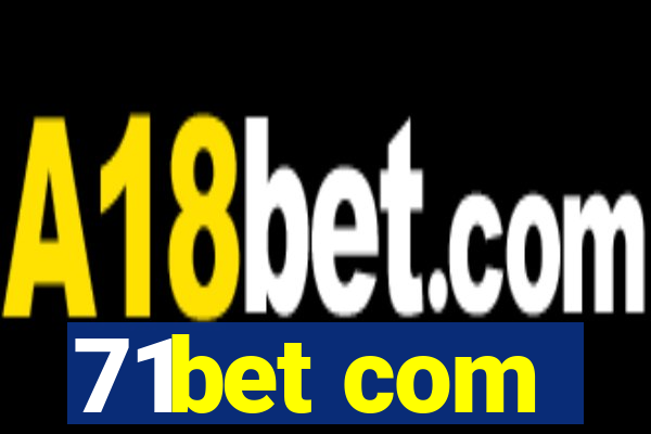 71bet com