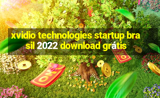 xvidio technologies startup brasil 2022 download grátis