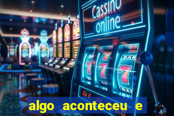 algo aconteceu e seu pin não está disponível