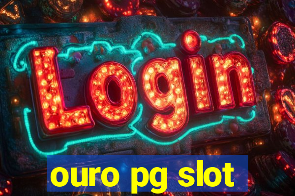 ouro pg slot