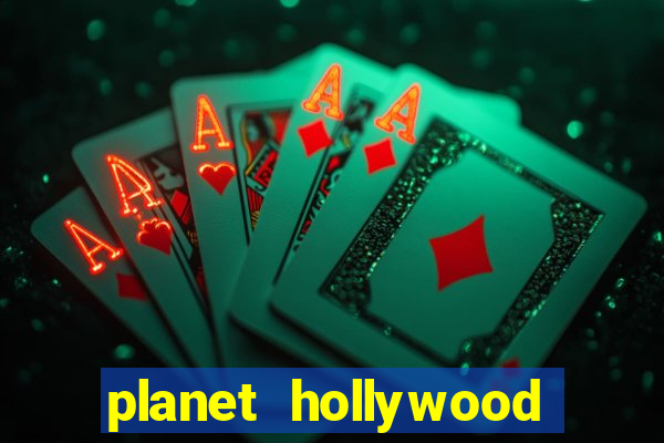 planet hollywood casino vegas