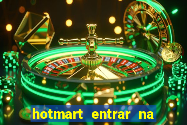 hotmart entrar na minha conta