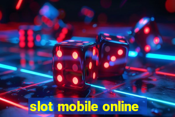 slot mobile online