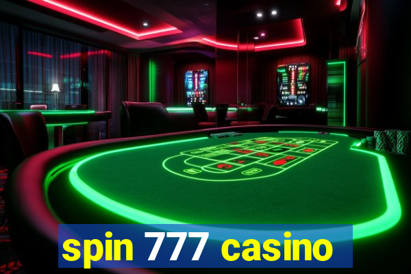 spin 777 casino