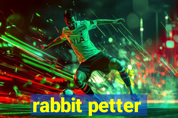 rabbit petter