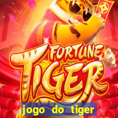 jogo do tiger teste gr谩tis