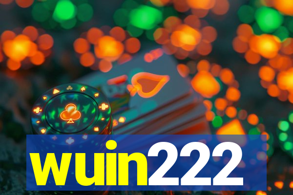 wuin222