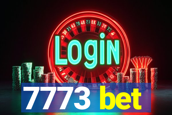 7773 bet