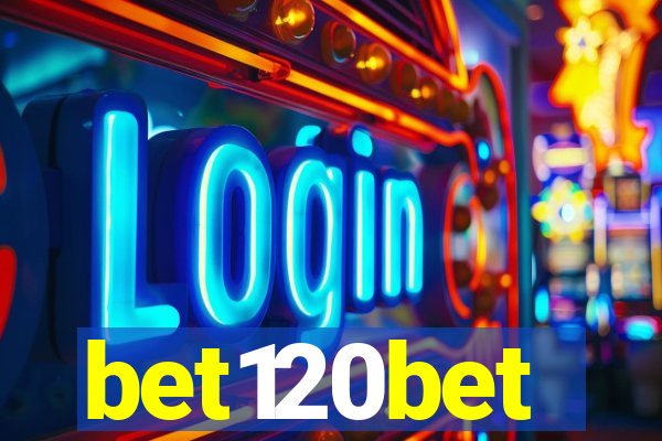 bet120bet