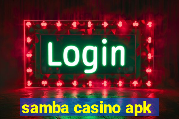 samba casino apk