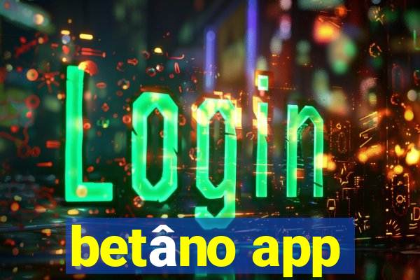 betâno app