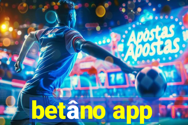 betâno app