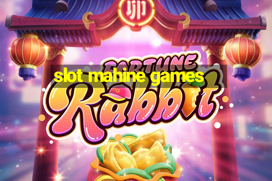 slot mahine games