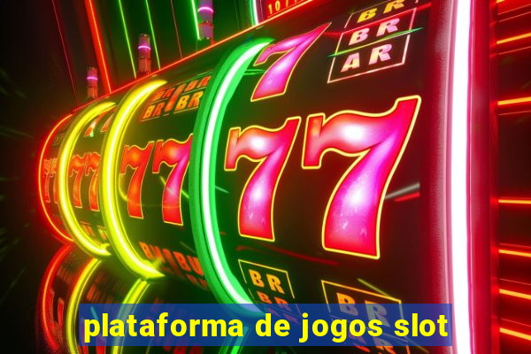 plataforma de jogos slot