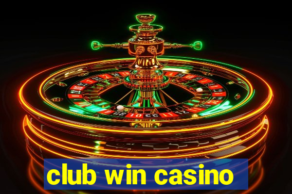 club win casino