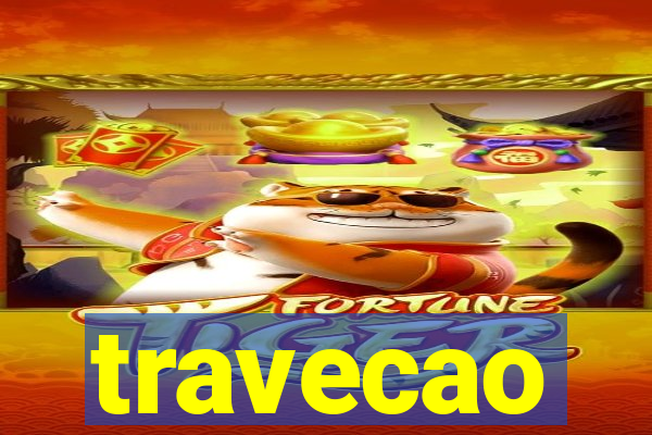 travecao