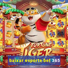 baixar esporte bet 365