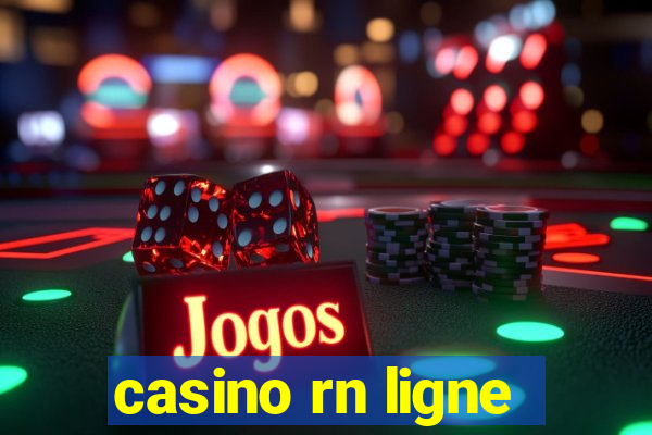 casino rn ligne