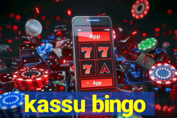 kassu bingo