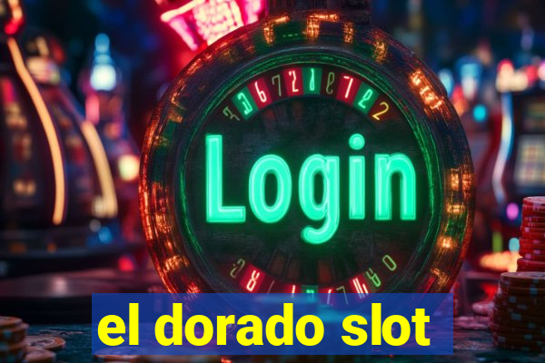 el dorado slot