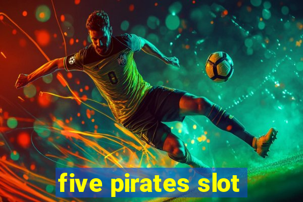 five pirates slot